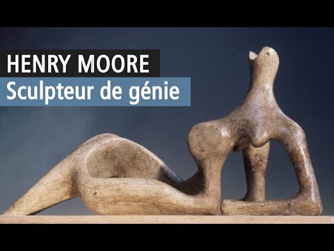 L'Art : Moore  Henry 18 9 8-1986  Sculpteur