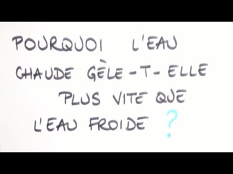 Science domestique : Le gel de l'eau chaud