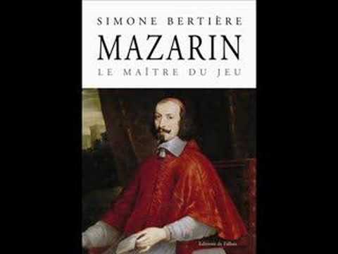 Simone Bertière - Mazarin, le maître du jeu